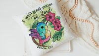 Psalm 101 I will sing praise to you oh Lord hummingbird throw pillow for nursery, Christian gifts for women faith gifts for her, tropical