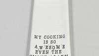 my cooking is so awesome funny kitchen towels, sarcastic kitchen hand towels, cooking gifts for her, grilling gifts for men, chef gifts for