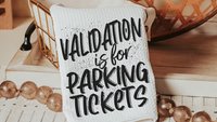 validation is for parking tickets sassy throw pillows for couch funny kitchen towels for friends, mental health gifts for boss, sarcastic