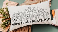 born to be a wildflower lumbar throw pillows for couch boho decorative pillows for girls, unique housewarming gift for daughter, nursery