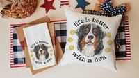 Life is better with a dog throw pillow & towel