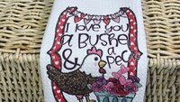 I love you a bushel and a peck Valentines day kitchen towels, cute Valentines gift for her from mom, Valentines Day chicken hand towels for
