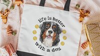 life is better with a dog tote bags for her, best gifts for dog lovers, tennis bags for women, unique dog mom gifts, Bernese mountain dog