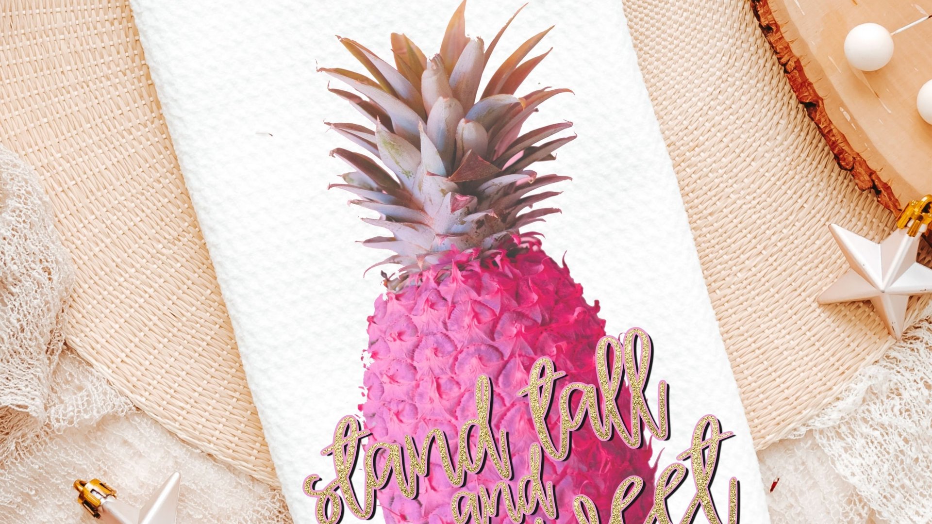 stand tall like a pineapple inspirational kitchen towels for Mom, pink pineapple kitchen decor, cute gifts for best friends, tropical hand