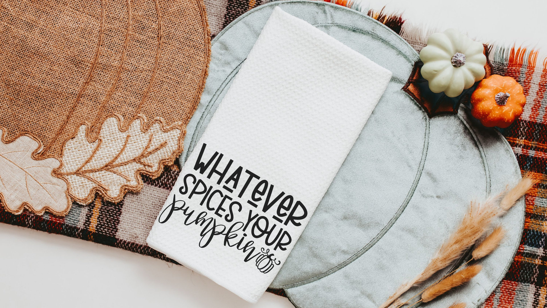 Whatever spices your pumpkin towels