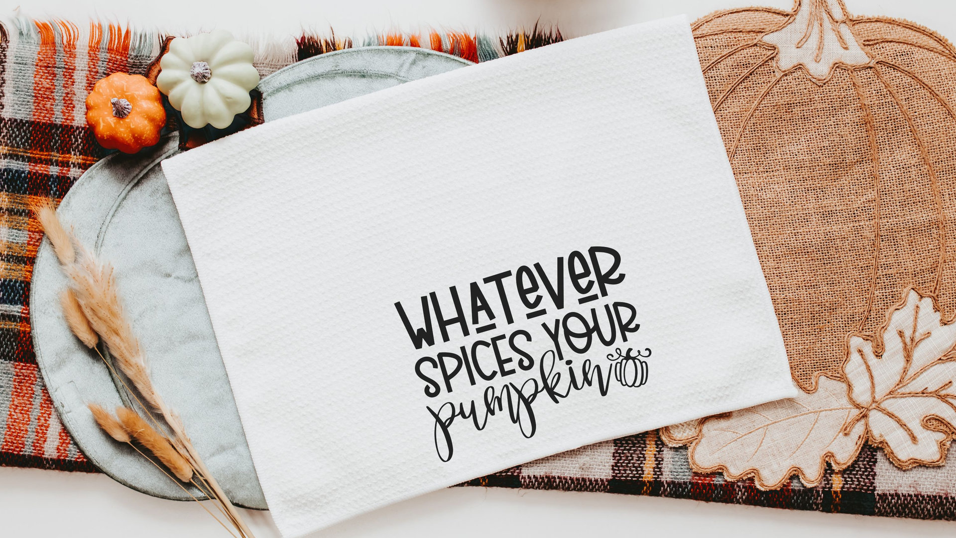 Whatever spices your pumpkin towels