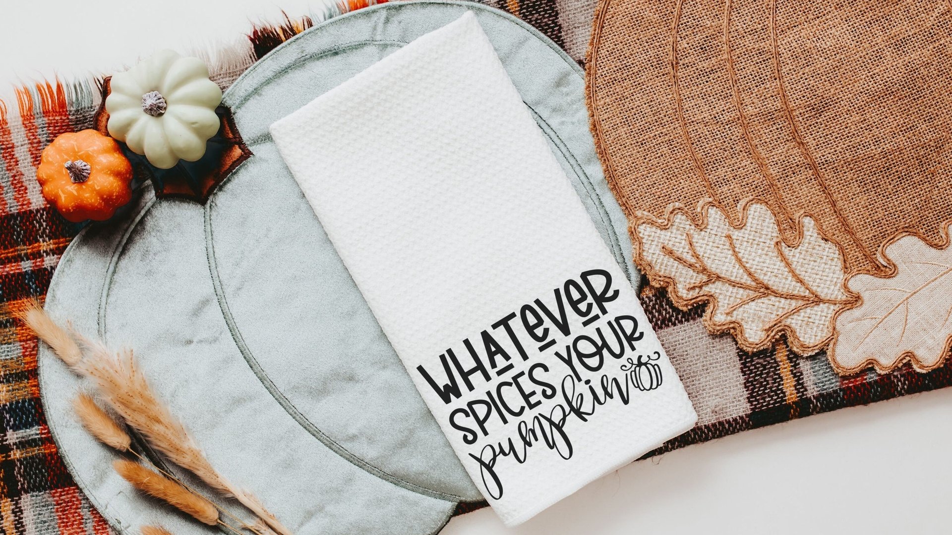 Whatever spices your pumpkin towels