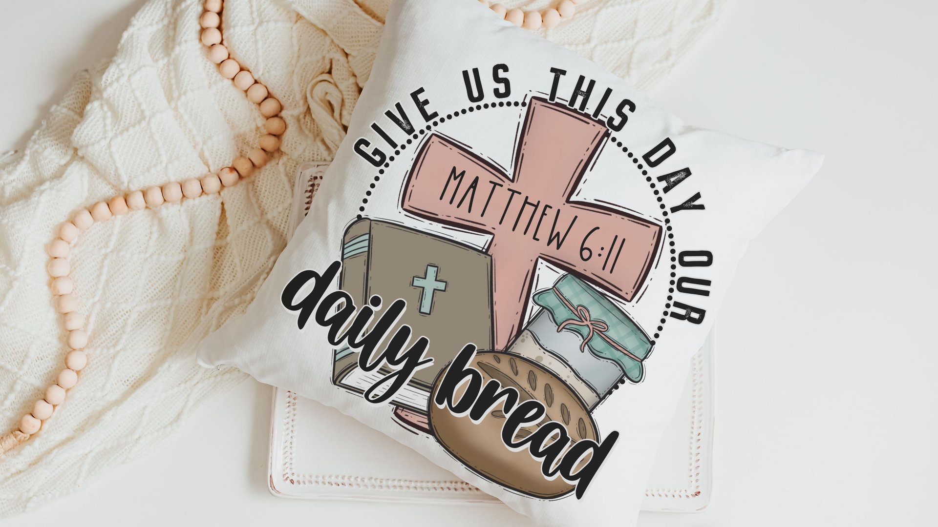 give us this day our daily bread Christian throw pillows for bed, the Lords prayer bread baking gifts for women, Bible verse kitchen towels