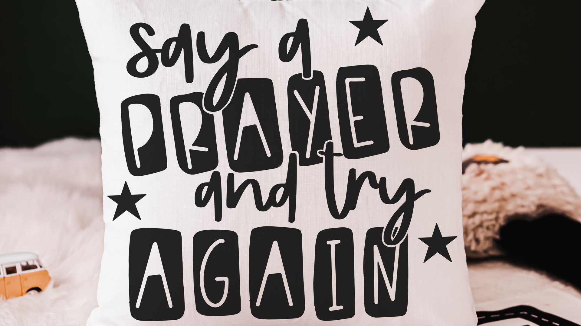 say a prayer inspirational throw pillows for kids, try again never give up motivational decor, Christian baby gifts, gender neutral nursery