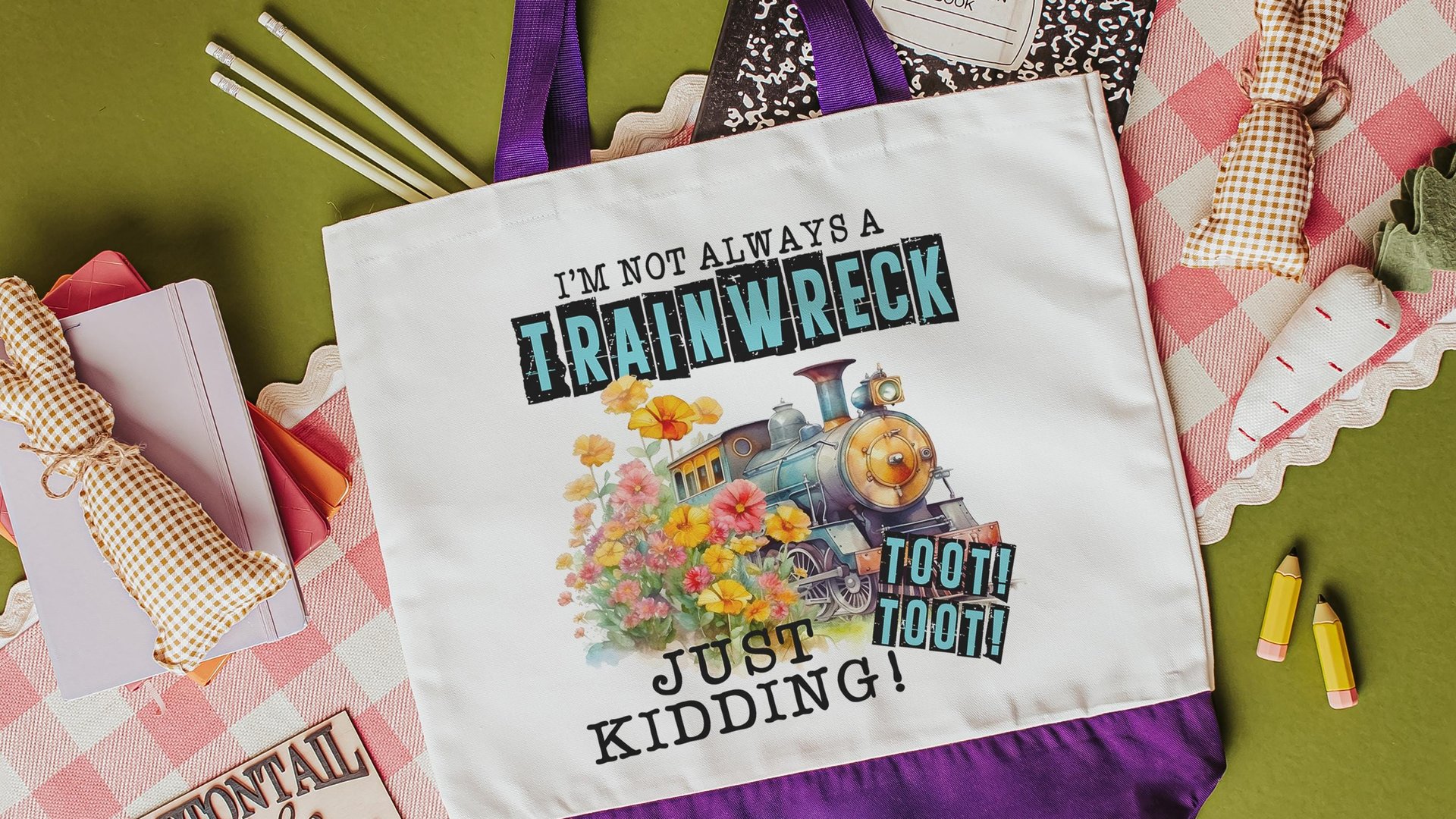 i'm not always a trainwreck funny tote bag for college students, back to school gifts for teachers, just kidding toot toot snarky tote bag