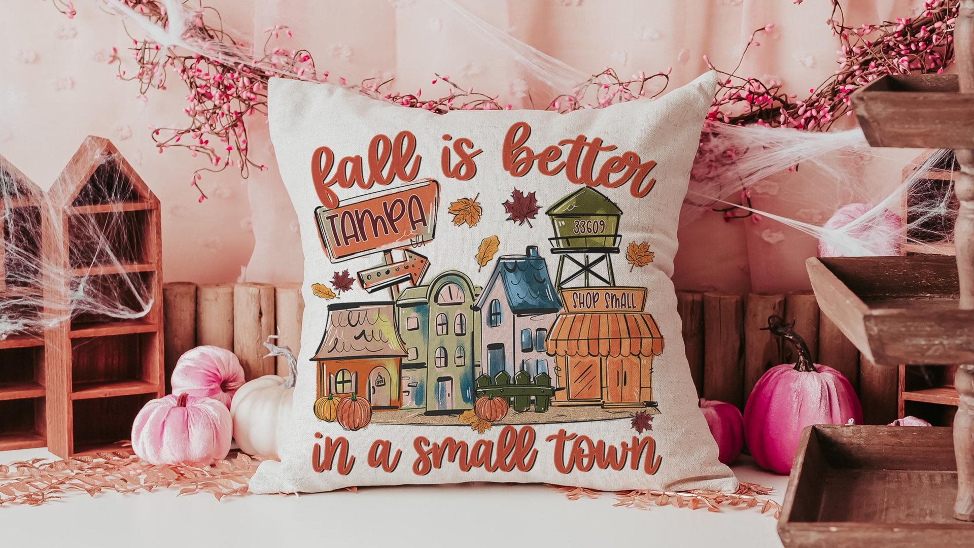 Personalized fall is better in a small town pillows