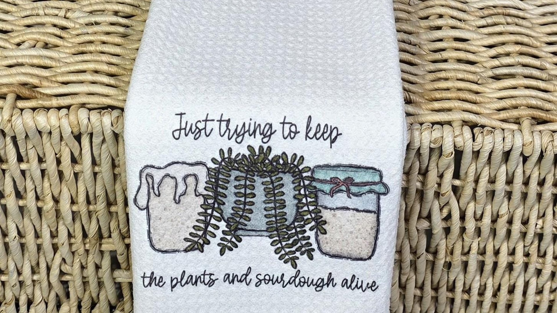 funny sourdough quotes baking kitchen towels for bridal shower, keeps plants alive plant mom gifts, sourdough kitchen decor, bread baker