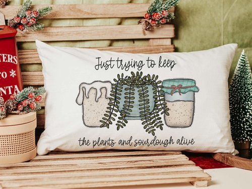 CapableByDesign just trying to keep the plants and sourdough alive throw pillows and towels