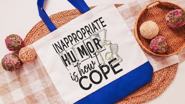 inappropriate humor is how I cope funny totes for moms, snarky gifts for girlfriends, sassy tote bags for teachers, reusable shopping bag