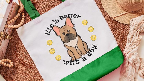 life is better with a dog French bulldog tote bag for books, Frenchie mom French bulldog gift for women, reusable grocery bag cute dog gifts