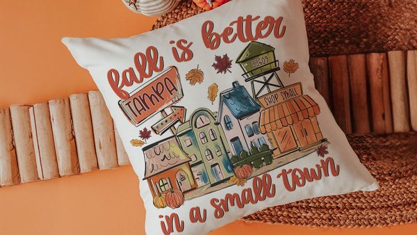 Personalized fall is better in a small town pillows