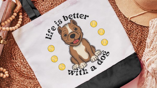life is better with dogs American pit bull terrier tote bag for women, cute Mothers day gifts from dog, Staffordshire bull terrier reusable